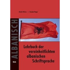 Lehrbuch der vereinheitlichten albanischen Schriftsprache. (Lernmaterialien) (Broschiert)