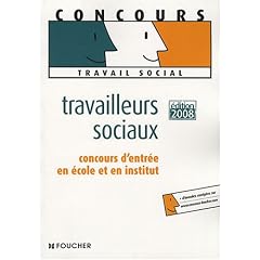 CONCOURS D ENTREE TRAVAILLEURS SOCIAUX 2007 (Ancienne �dition)