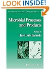 Microbial Processes and Products (Methods in Biotechnology)