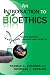 An Introduction to Bioethics