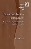 Cities and labour immigration : comparing policy responses in Amsterdam, Paris, Rome and Tel Aviv