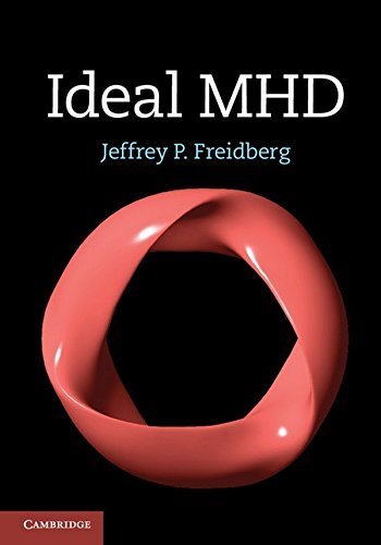 Ideal MHD by Freidberg, Jeffrey P. (2014) Hardcover