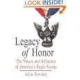 Legacy of Honor: The Values and Influence of America's Eagle Scouts by  Alvin Townley