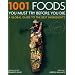1001 Foods: You Must Try Before You Die (1001 Must Before You Die)