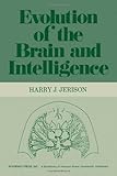 Evolution of the brain and intelligence