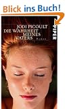 Die Wahrheit meines Vaters: Roman