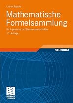 Mathematische Formelsammlung: f&uuml;r Ingenieure und Naturwissenschaftler