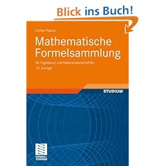 Mathematische Formelsammlung: f�r Ingenieure und Naturwissenschaftler