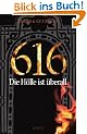 616 - Die H�lle ist �berall: Mysterythriller