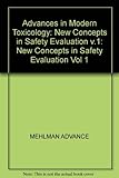 Advances in modern toxicology