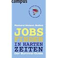 Jobs finden in harten Zeiten: Der Survival-Guide