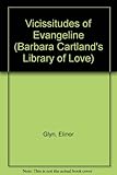 The vicissitudes of Evangeline