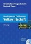 Grundlagen und Probleme der Volkswirtschaft