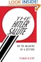 The Hitler Salute: On the Meaning of a Gesture