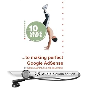 10 Quick Steps to Making Perfect Google AdSense