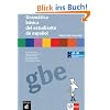 Gram�tica b�sica del estudiante de espa�ol. Deutsche Ausgabe