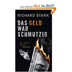 Das Geld war schmutzig: Roman
