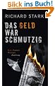 Das Geld war schmutzig: Roman