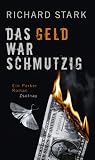 Produkt-Bild: Das Geld war schmutzig: Roman