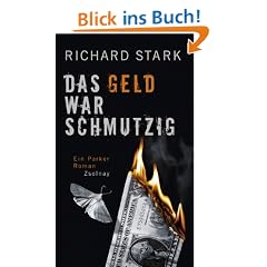 Das Geld war schmutzig: Roman