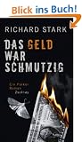 Das Geld war schmutzig: Roman