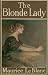Search : The Blonde Lady: Being a Record of the Duel of Wits between Arsène Lupin and the English Detective