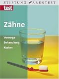 Z�hne: Vorsorge, Behandlung, Kosten - Manfred Tacha