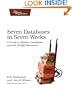 Seven Databases in Seven Weeks: A Guide to Modern Databases and the NoSQL Movement