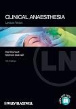 Clinical anaesthesia : lecture notes