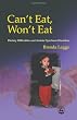 Can't Eat, Won't Eat: Dietary Difficulties and Autistic Spectrum Disorders