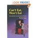 Can't Eat, Won't Eat: Dietary Difficulties and Autistic Spectrum Disorders