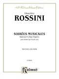 Soirees Musicales (4 Duets): Nos. 1 & 2 for 2 Sopranos, No. 3 for Soprano & Tenor, No. 4 for Tenor & Bass, Octavo Size (I/F) (French, Italian Langu (Kalmus Edition)