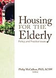 More details of book titled: Housing for the Elderly: Policy and Practice Issues