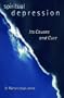 Spiritual Depression: Its Causes and Cure