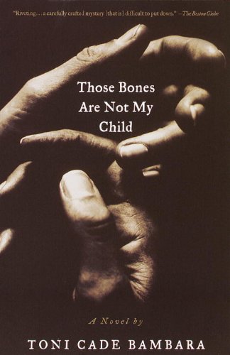 Those Bones Are Not My Child: A Novel (Vintage Contemporaries)