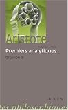 Organon, tome 3 : Les Premiers analytiques