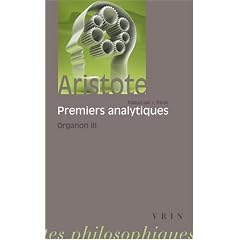 Organon, tome 3 : Les Premiers analytiques
