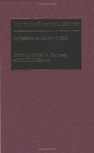 War in the Twentieth Century: Reflections at Century's End (Praeger Studies in Diplomacy and Strategic Thought)