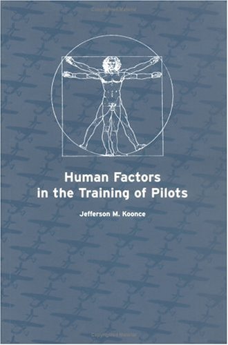 Human Factors in the Training of Pilots