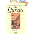 The Moral World of the Qur'an (London Qur'an Studies) by M. A. Draz