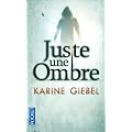 Juste une ombre