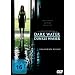 Dark Water - Dunkle Wasser