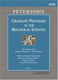 Peterson's Graduate Programs in the Biological Sciences 2008 (Grad 3) (Peterson's Graduate Programs in the Biological Sciences)