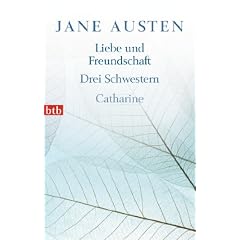 Liebe und Freundschaft, Drei Schwestern, Catharine