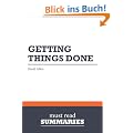 Summary: Getting things done - David Allen: The Art of Stress-Free Productivity