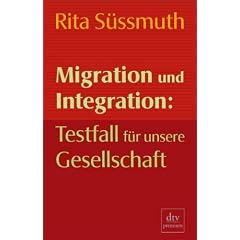Migration und Integration: Testfall f�r unsere Gesellschaft