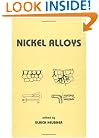 Nickel Alloys (Dekker Mechanical Engineering)