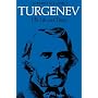 Turgenev - His Life & Times (Paper Only)