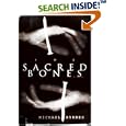The Sacred Bones: A Novel by  Michael Byrnes