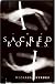 The Sacred Bones: A Novel